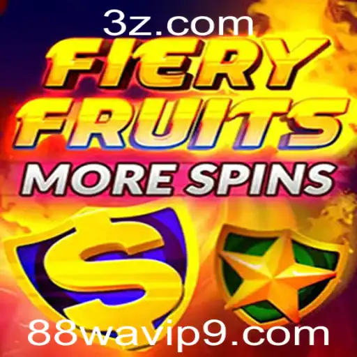 Descubra o Empolgante Mundo de FieryFruitsMoreSpins com 88wa.vip