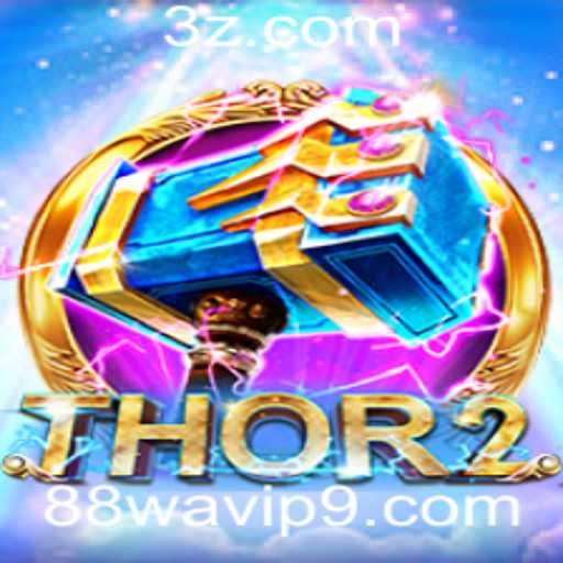 Descubra o Jogo Thor2 e Entre no Universo de 88wa.vip